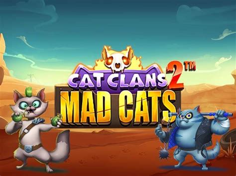 Cat Clans 2 Mad Cats Parimatch