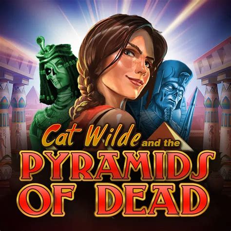 Cat Wilde And The Pyramids Of Dead Betano