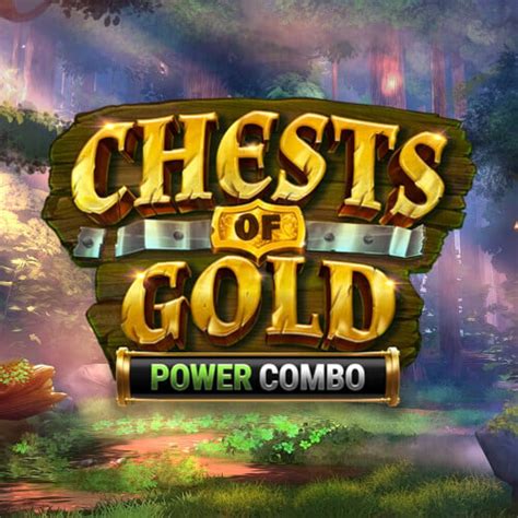 Chests Of Gold Power Combo Bwin