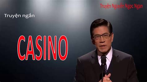 Chuyen Casino Nguyen Ngoc Ngan