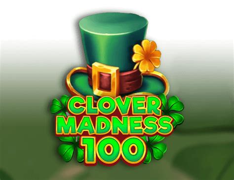 Clover Madness 100 Bodog
