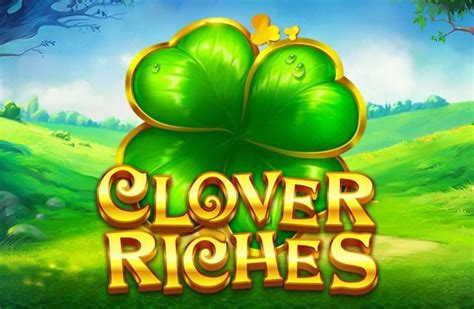 Clover Riches Betano