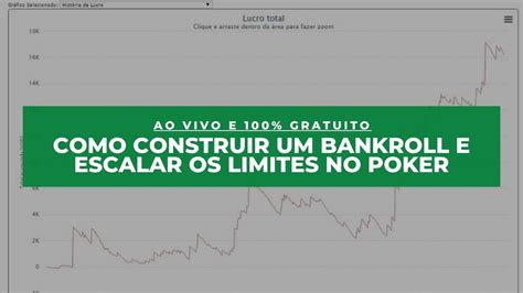 Como Eu Construir A Minha Bankroll