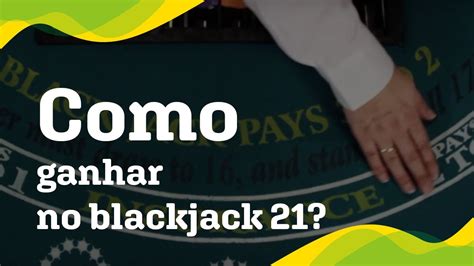 Como Ganhar Dinheiro Blackjack