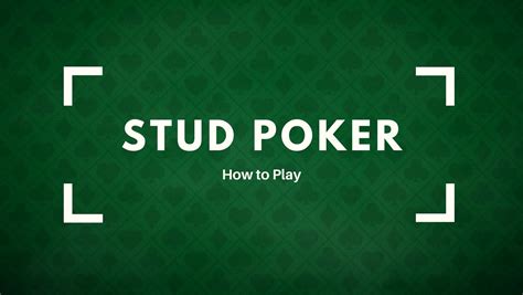 Como Jugar Poker Stud H L