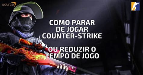 Como Parar De Jogar No Csgo