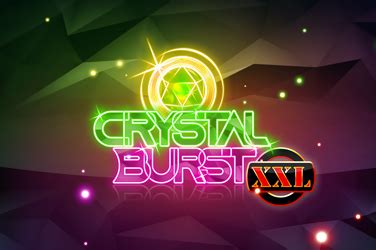 Crystal Burst Xxl Netbet