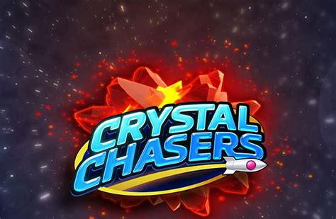 Crystal Chasers Betano
