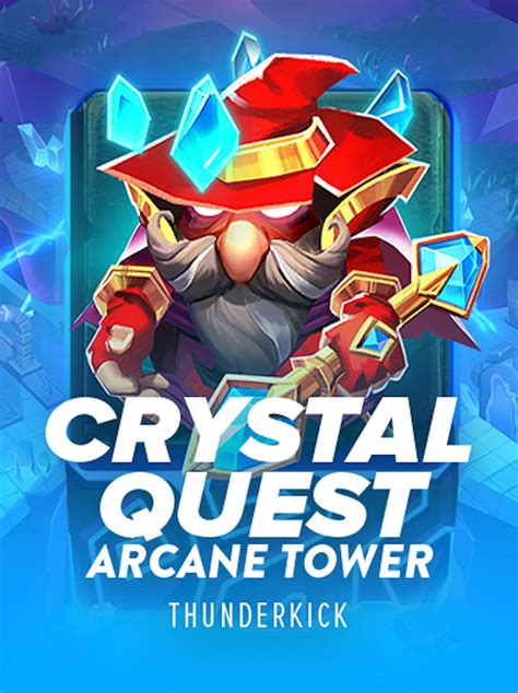 Crystal Quest Arcane Tower Parimatch