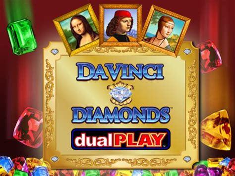 Da Vinci Diamonds Dual Play Bwin