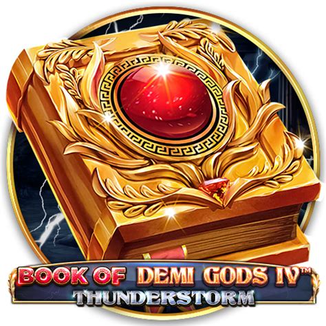 Demi Gods Iv Thunderstorm Bet365