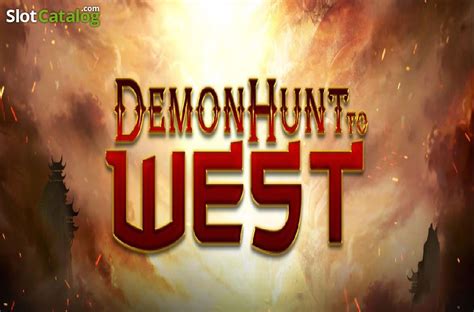 Demon Hunt To West Betsson