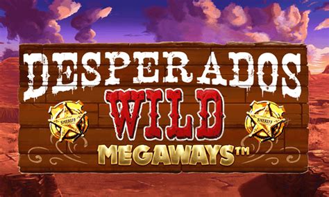 Desperados Wild Megaways Bodog