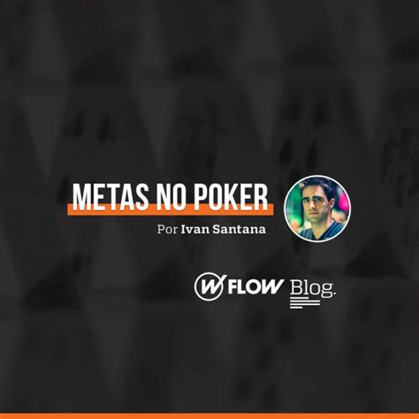 Destaque Metas De Poker