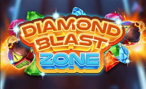 Diamond Blast Zone Bwin