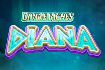 Divine Riches Diana Betsul