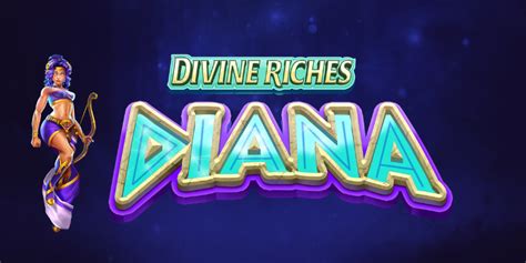 Divine Riches Diana Betway