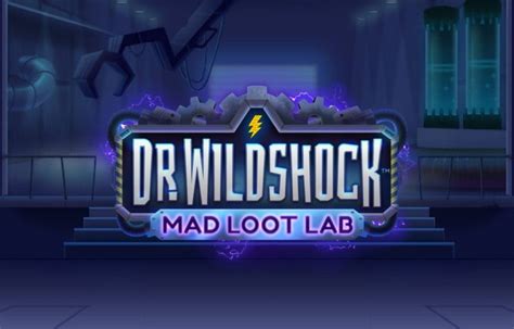Dr Wildshock Mad Loot Lab Blaze