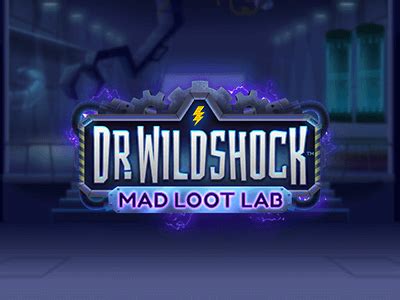 Dr Wildshock Mad Loot Lab Slot Gratis