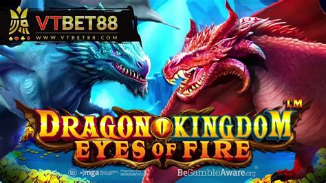 Dragon Kingdom Eyes Of Fire Netbet