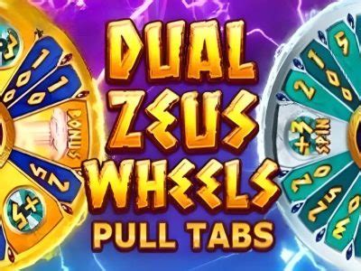 Dual Zeus Wheels Pull Tabs Betfair
