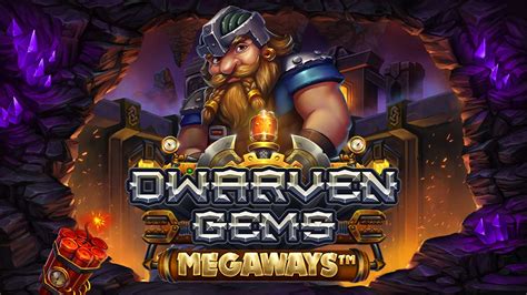 Dwarven Gems Megaways Brabet