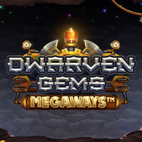 Dwarven Gems Megaways Pokerstars