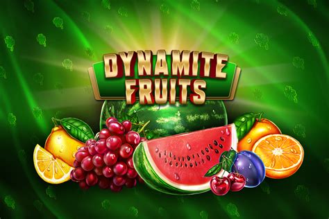 Dynamite Fruits Betsul