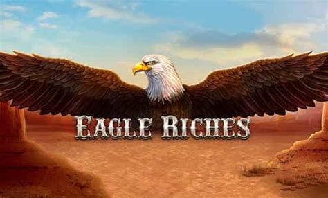 Eagle Riches Pokerstars