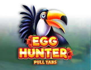 Egg Hunter Pull Tabs Betsson
