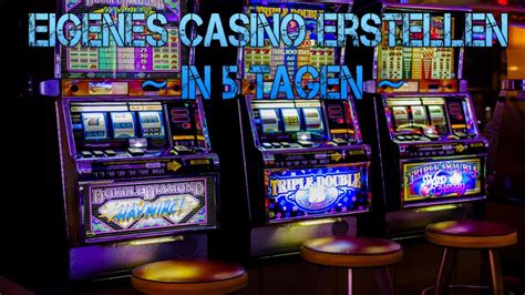 Eigenes Casino Online Erstellen