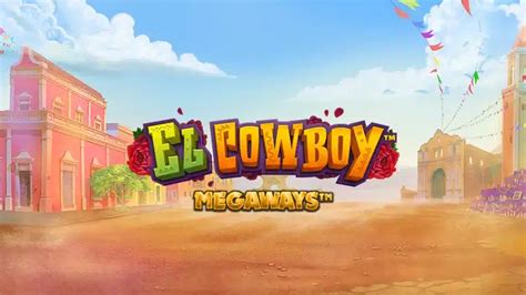 El Cowboy Megaways Review 2024