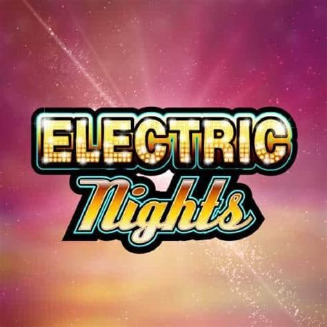 Electric Nights Netbet