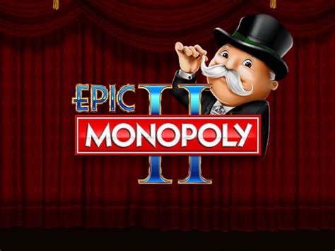 Epic Monopoly Ii 888 Casino