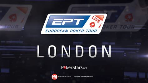Ept Poker De Londres Ao Vivo