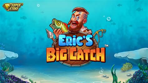 Eric S Big Catch Leovegas