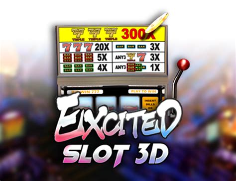 Excited Slot 3d Parimatch