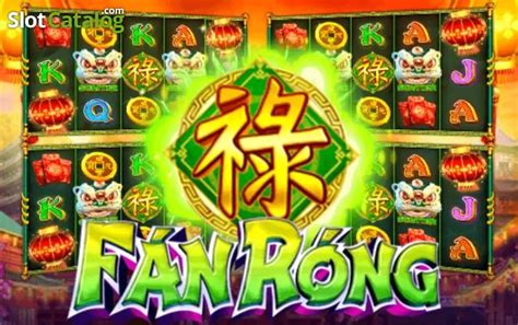 Fan Rong Slot Gratis