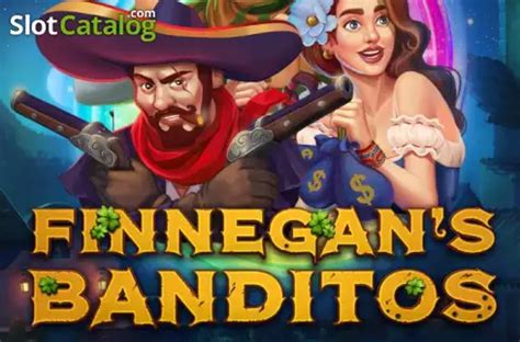 Finnegans Banditos Review 2024
