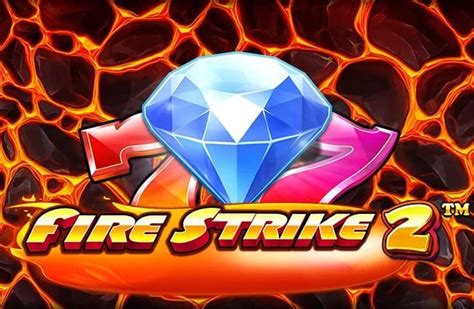 Fire Strike 2 Sportingbet