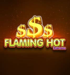Flaming Hot Extreme Betway