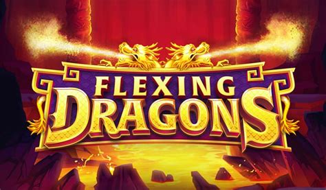 Flexing Dragons Slot Gratis