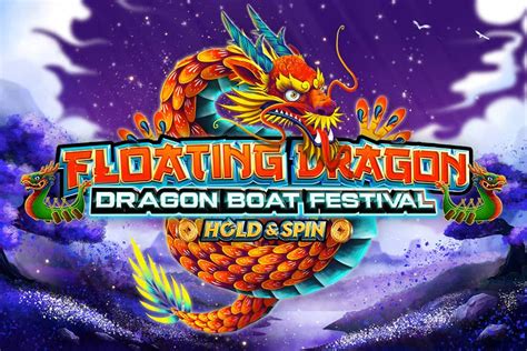 Floating Dragon Dragon Boat Festival Bwin