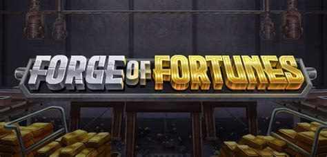 Forge Of Fortunes Betano