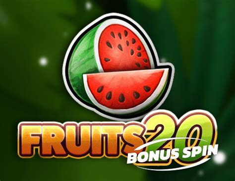 Fruits 20 Bonus Spin Leovegas