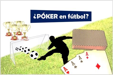 Futbol Y Poker