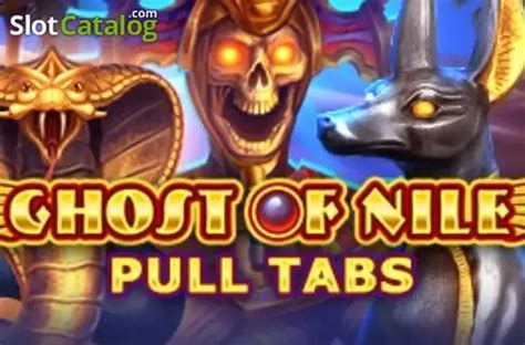 Ghost Of Nile Pull Tabs Brabet