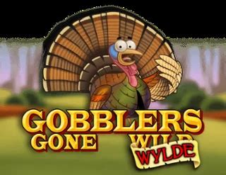 Gobblers Gone Wylde Parimatch