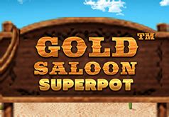 Gold Saloon Superpot Betfair