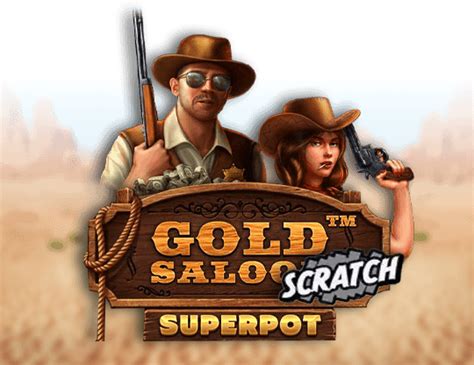 Gold Saloon Superpot Scrach Sportingbet